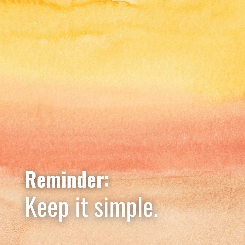 Keep it simple. 🤼